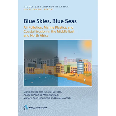 Blue Skies, Blue Seas: Air Pollution, Marine Plastics, and Coastal Erosion in the Middle East and North Africa