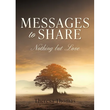 Messages to Share: Nothing But Love