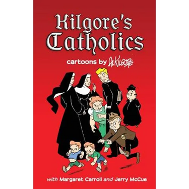 Kilgore's Catholics