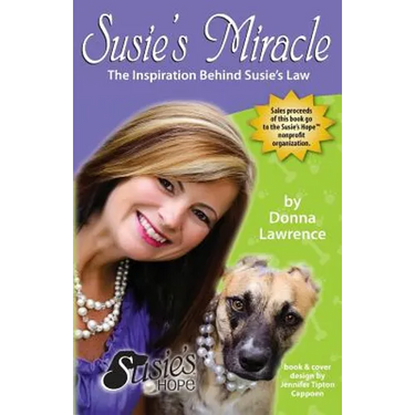 Susie's Miracle the Inspiration Behind Susie's Law