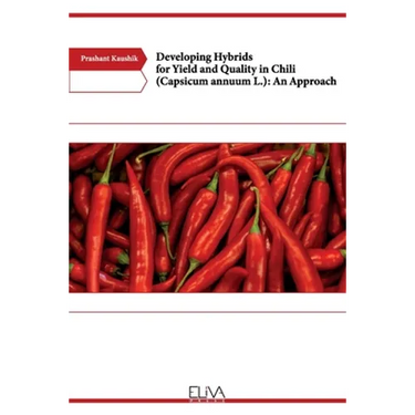 Developing Hybrids for Yield and Quality in Chili (Capsicum annuum L.): An Approach