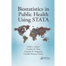 Biostatistics in Public Health Using Stata