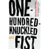 One-Hundred-Knuckled Fist: Stories