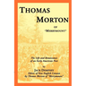 Thomas Morton of "Merrymount": The Life and Renaissance of an Early American Poet