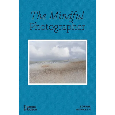 The Mindful Photographer