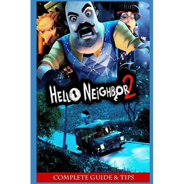 Hello Neighbor 2 Official Companion Tips & Tricks