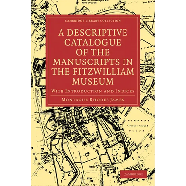 A Descriptive Catalogue of the Manuscripts in the Fitzwilliam Museum