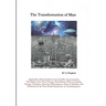 Transformation of Man