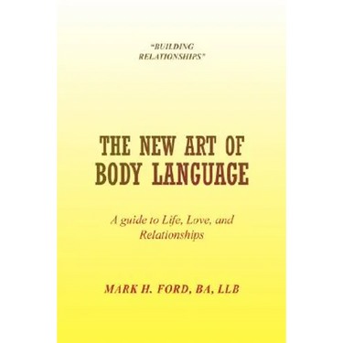 The New Art of Body Language