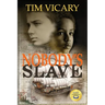 Nobody's Slave