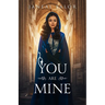 You Are Mine
