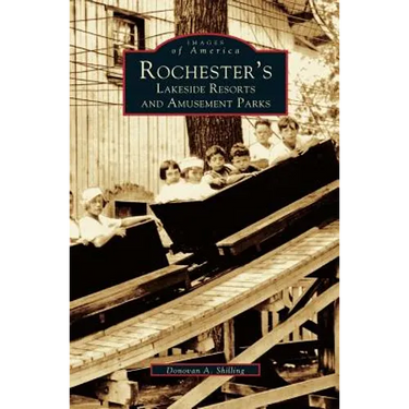 Rochester's Lakeside Resorts and Amusement Parks