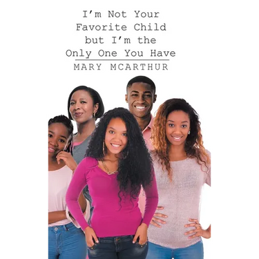I'm Not Your Favorite Child but I'm the Only One You Have