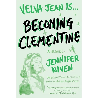 Becoming Clementine: Book 3 in the Velva Jean series