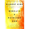 Beneath a Ruthless Sun: A True Story of Violence, Race, and Justice Lost and Found