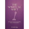 The Spiritual Shift