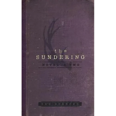 The Sundering: Novella Two