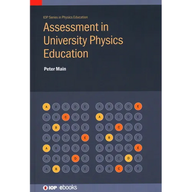 Assessment in University Physics Education