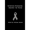 Borderline Personality Disorder: Our Voices