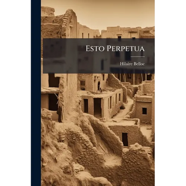 Esto Perpetua: Algerian Studies and Impressions
