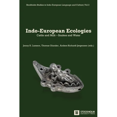 Indo-European Ecologies: Cattle and Milk - Snakes and Water