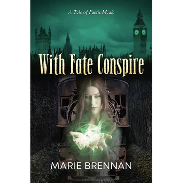 With Fate Conspire