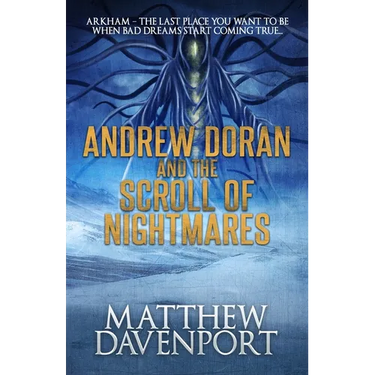 Andrew Doran and the Scroll of Nightmares