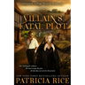 The Villain's Fatal Plot