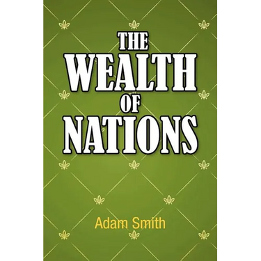 The Wealth of Nations