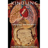 Kindling: Writings On The Body