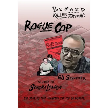 Beyond Killer Fiction: Rogue Cop