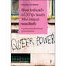 How Ireland's LGBTQ+ Youth Movement Was Built: Civil Society in the Pursuit of Social Justice