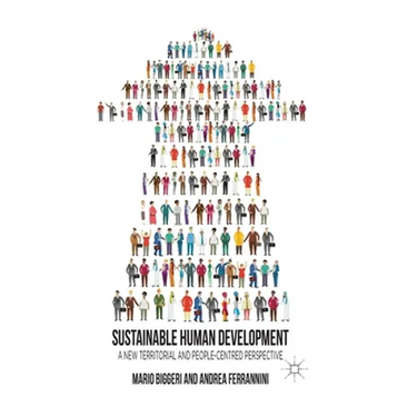 Sustainable Human Development: A New Territorial and People-Centred Perspective