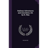 Railway Adventures and Anecdotes, Ed. by R. Pike