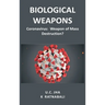 Biological Weapons: Coronavirus, Weapon of Mass Destruction?