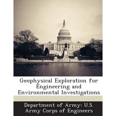 Geophysical Exploration for Engineering and Environmental Investigations