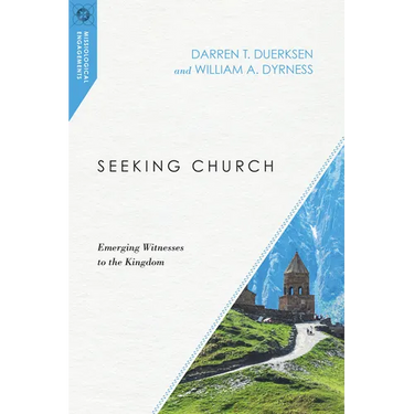Seeking Church: Emerging Witnesses to the Kingdom