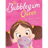 The Bubblegum Queen