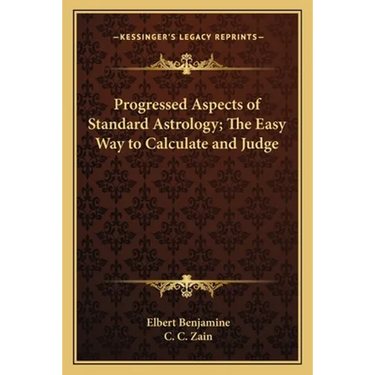 Progressed Aspects of Standard Astrology; The Easy Way to Calculate and Judge