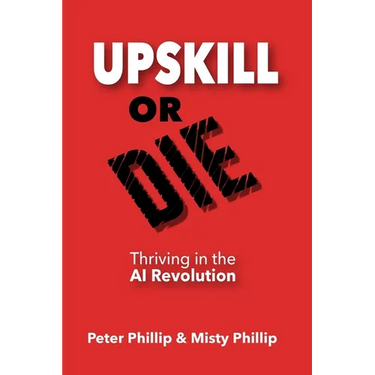 Up Skill or Die: Thriving in the AI Revolution