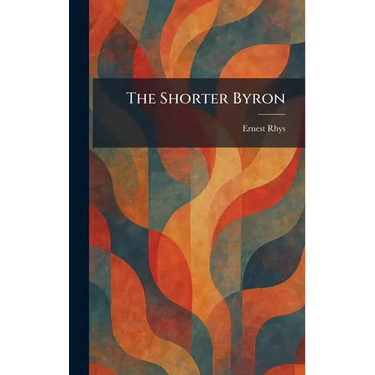 The Shorter Byron
