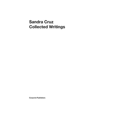 Sandra Cruz - Collected Writings
