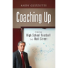 Coaching Up: From High School Football To Wall Street