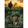 The End of Play