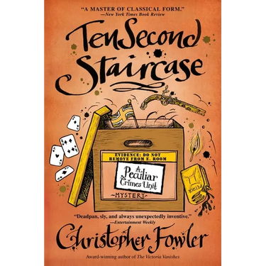 Ten Second Staircase: Ten Second Staircase: A Peculiar Crimes Unit Mystery