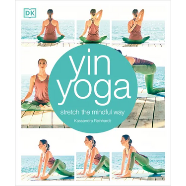 Yin Yoga: Stretch the Mindful Way