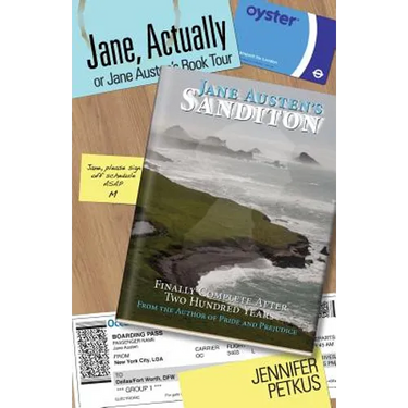 Jane, Actually: or Jane Austen's Book Tour