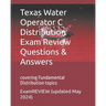 Texas Water Operator C Distribution Exam Review Questions & Answers: covering Fundamental distribution topics