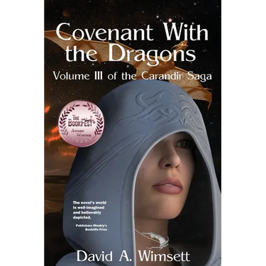 Covenant With the Dragons: Volume III of The Carandir Saga