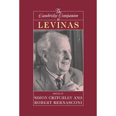 The Cambridge Companion to Levinas